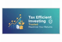 Tax Efficient Investing Trusted: Maximize Your Returns