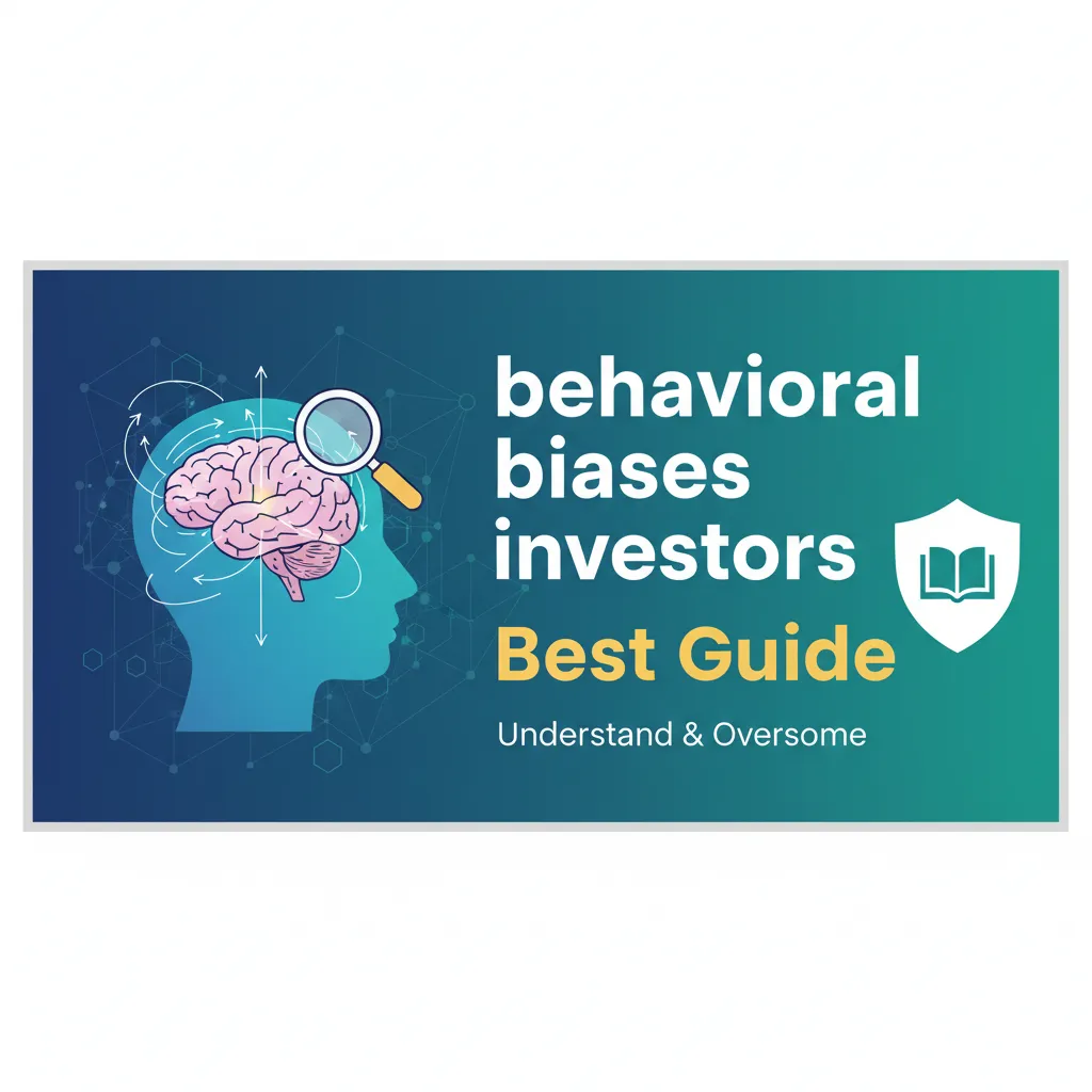 Behavioral Biases Investors Best Guide